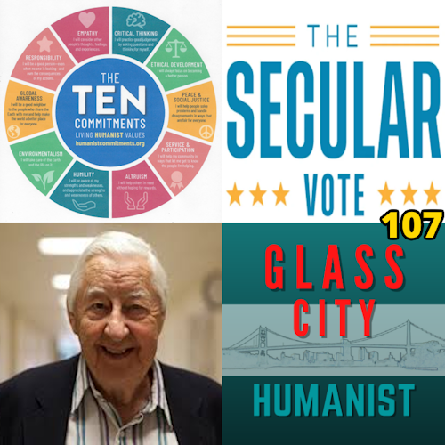Featured topics in Episode 107 Secular Vote and Ford Cauffiel